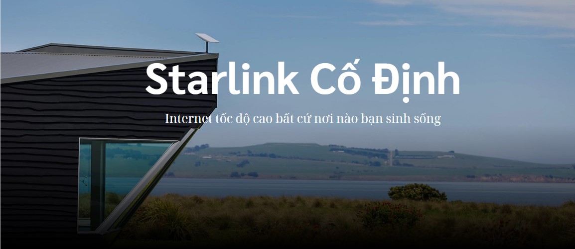 Gói Starlink Cố Định – Internet Vệ Tinh Tốc Độ Cao Cho Hộ Gia Đình Gói Starlink Cố Định – Internet Vệ Tinh Tốc Độ Cao Cho Hộ Gia Đình